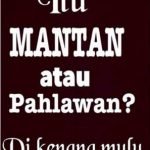 ALASAN BISA KEMBALI SAMA MANTAN